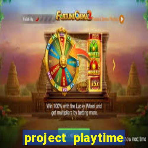 project playtime mobile beta